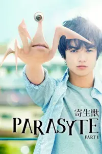 Poster to the movie "Parasyte: Part 1" #116857