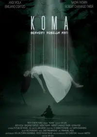 Poster to the movie "Koma: Berhenti Sebelum Mati" #589809