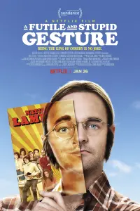 Poster to the movie "A Futile and Stupid Gesture" #118970