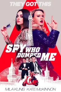 Poster to the movie "The Spy Who Dumped Me" #56767