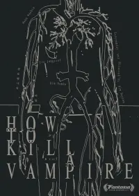 Poster to the movie "How to Kill a Vampire" #541407