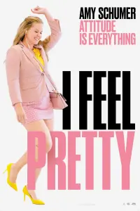 Poster to the movie "I Feel Pretty" #94374