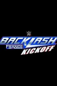 Poster to the movie "WWE Backlash France Kickoff 2024" #468725