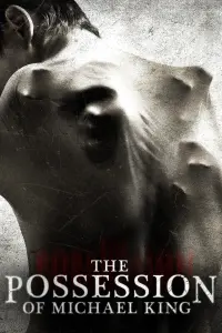 Poster to the movie "The Possession of Michael King" #337180