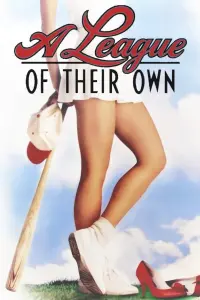 Poster to the movie "A League of Their Own" #234814