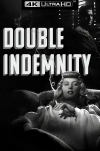 Poster to the movie "Double Indemnity" #128237