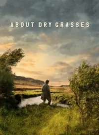 Poster to the movie "About Dry Grasses" #192451