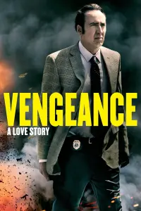 Poster to the movie "Vengeance: A Love Story" #343660