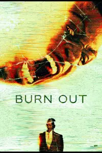 Poster to the movie "Burn Out" #567496