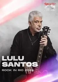 Poster to the movie "Lulu Santos: Rock In Rio" #584266