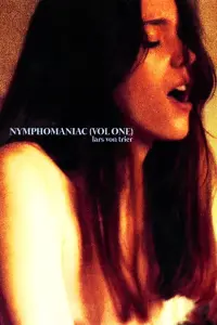 Poster to the movie "Nymphomaniac: Vol. I" #256461