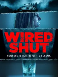 Poster to the movie "Wired Shut" #312706