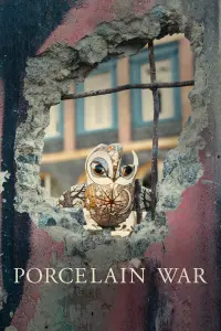 Poster to the movie "Porcelain War" #606419