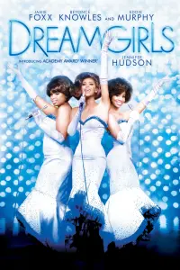 Poster to the movie "Dreamgirls" #265304