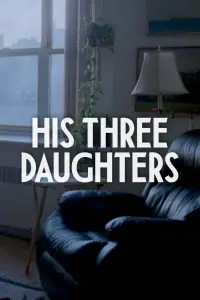 Poster to the movie "His Three Daughters" #597595