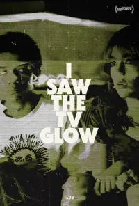 Poster to the movie "I Saw the TV Glow" #502578