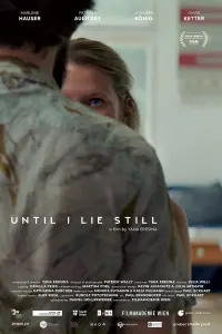 Poster to the movie "Until I lie still" #618306