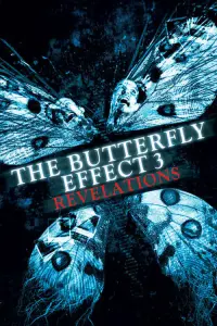 Poster to the movie "The Butterfly Effect 3: Revelations" #329925