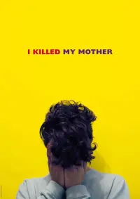 Poster to the movie "I Killed My Mother" #211045