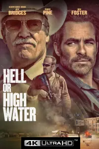 Poster to the movie "Hell or High Water" #123783