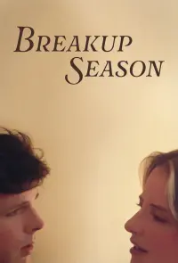 Poster to the movie "Breakup Season" #430181