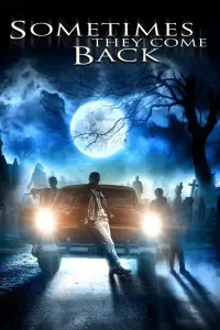 Poster to the movie "Sometimes They Come Back" #132389