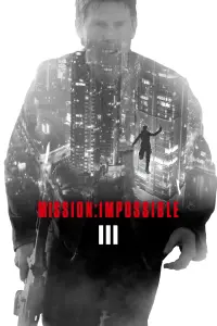 Poster to the movie "Mission: Impossible III" #267174