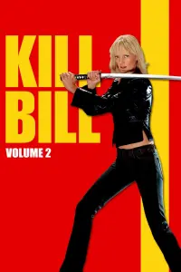 Poster to the movie "Kill Bill: Vol. 2" #69338