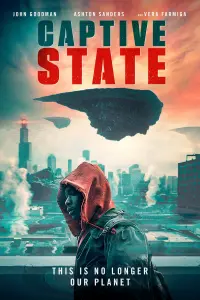 Poster to the movie "Captive State" #154122