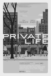 Poster to the movie "Private Life" #624149