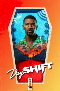 Poster to the movie "Day Shift" #74528