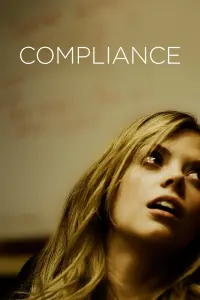 Poster to the movie "Compliance" #288313