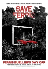 Poster to the movie "Ferris Bueller