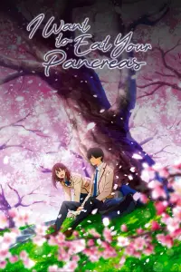 Poster to the movie "I Want to Eat Your Pancreas" #69202