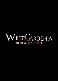 Poster to the movie "White Gardenia: The King James Bible" #312022