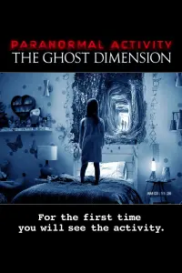 Poster to the movie "Paranormal Activity: The Ghost Dimension" #78239