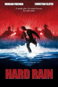 Poster to the movie "Hard Rain" #109521