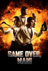 Poster to the movie "Game Over, Man!" #135234