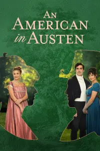 Poster to the movie "An American in Austen" #366398