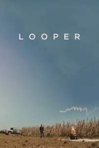 Poster to the movie "Looper" #54487