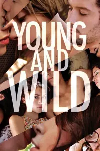 Poster to the movie "Young and Wild" #154295