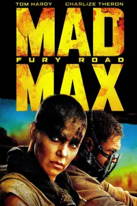 Poster to the movie "Mad Max: Fury Road" #6275