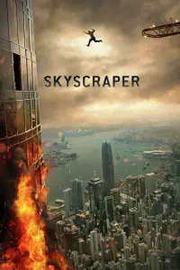 Poster to the movie "Skyscraper" #291126