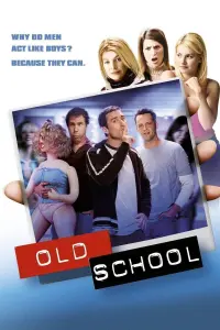 Poster to the movie "Old School" #104013