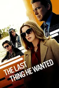 Poster to the movie "The Last Thing He Wanted" #126489