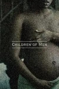 Poster to the movie "Children of Men" #205142