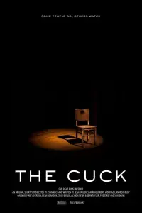 Poster to the movie "The Cuck" #412949