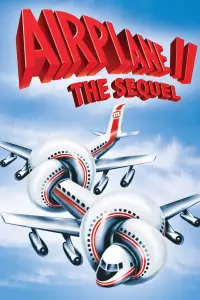 Poster to the movie "Airplane II: The Sequel" #114169