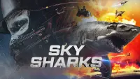 Backdrop to the movie "Sky Sharks" #353619