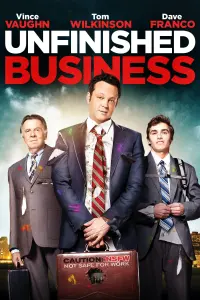 Poster to the movie "Unfinished Business" #339863